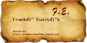 Frankó Euszták névjegykártya